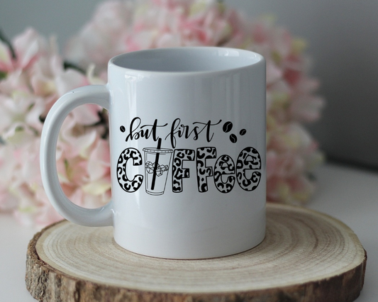 Kaffeetasse "But first Coffee"